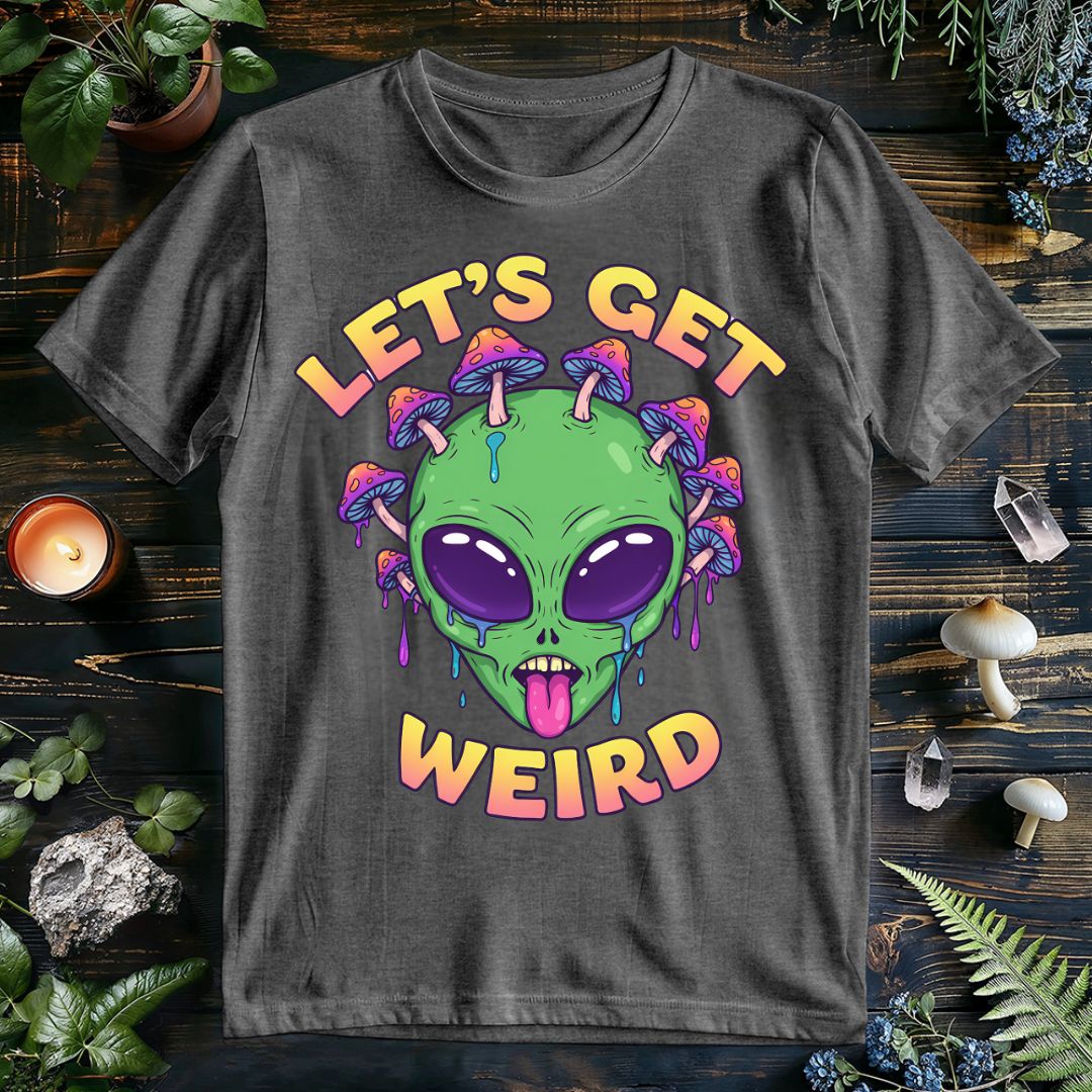 Let's Get Weird